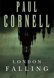 London Falling (Paul Cornell)