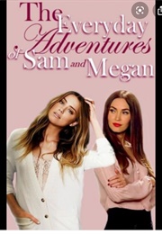 The Everyday Adventures of Sam and Megan (Lauryn Brooks)