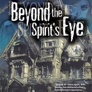 Last Half of Darkness: Beyond the Spirit's Eye