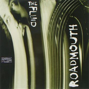 The Fluid - Roadmouth