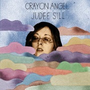Judee Sill, Crayon Angels