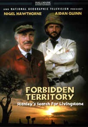 Forbidden Territory: Stanley's Search for Livingstone (1997)