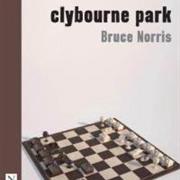 Clybourne Park - Bruce Norris