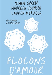 Flocons D'Amour (John Green)
