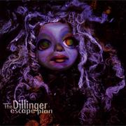 The Dillenger Escape Plan - S/T