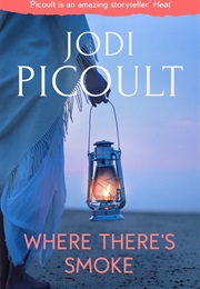 Where There's Smoke (Jodi Picoult)