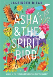 Asha and the Spirit Bird (Jasbinder Bilan)