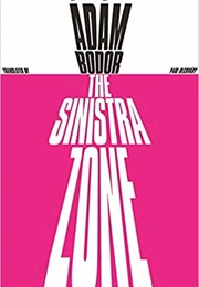 Sinistra Zone (Adam Bodor)
