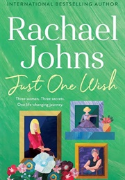 Just One Wish (Rachael Johns)