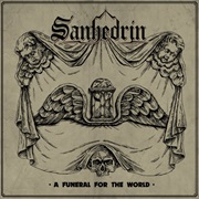 Sanhedrin - A Funeral for the World