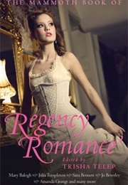 The Mammoth Book of Regency Romance (Trisha Telep)