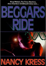 Beggars Ride (Nancy Kress)