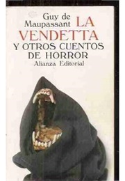 La Vendetta (Guy De Maupassant)