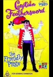 The Wiggles Captain Feathersword the Friendly Pirate (2000)