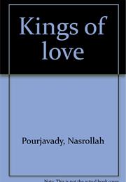 Kings of Love: The Poetry and History of the Ni&#39;matullahi Sufi Order