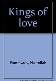 Kings of Love: The Poetry and History of the Ni'matullahi Sufi Order