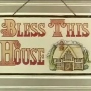 Bless This House