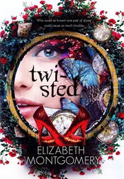 Twisted (Elizabeth Montgomery)