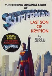 Superman - Last Son of Krypton (Elliot S. Maggin)