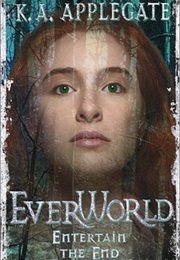 Entertain the End (Katherine Applegate)