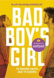 Bad Boy's Girl (Blair Holden)