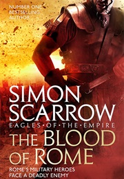 The Blood of Rome (Simon Scarrow)