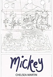 Mickey (Chelsea Martin)
