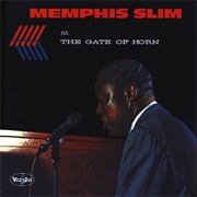 Memphis Slim- At the Gate of Horn