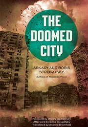 The Doomed City (Arkady &amp; Boris Strugatsky)
