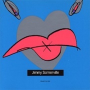 Read My Lips (Enough Is Enough) - Jimmy Somerville