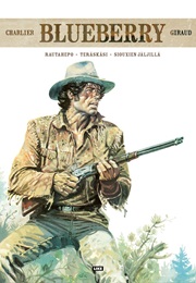 Blueberry - Rautahepo/Teräskäsi/Siouxien Jäljillä (Charlier & Giraud)