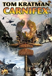 Carnifex Series (Tom Kratman)