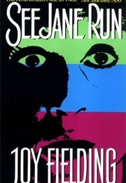 See Jane Run (Joy Fielding)