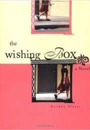 The Wishing Box (Dashka Slater)