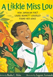 A Likkle Miss Lou (Nadia L. Hohn)