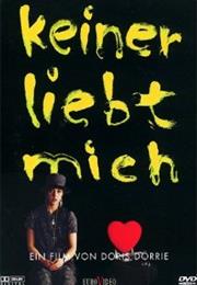 Nobody Loves Me (1994 - Doris Dörrie)