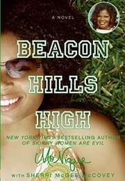 Beacon Hills High (Mo&#39;nique)