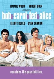 Bob and Carol and Ted and Alice