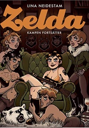 Zelda - Kampen Fortsätter (Lina Neidestam)