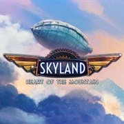 Skyland: Heart of the Mountain