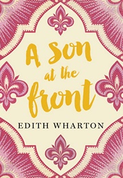 A Son at the Front (Edith Wharton)