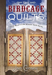 The Birdcage Quilts (Jan Cerney)