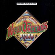 Professor Longhair- New Orleans Piano