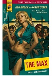 The Max (Ken Bruen & Jason Starr)