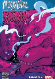 Moon Girl and Devil Dinosaur Vol. 7: Bad Dream (Brandon Montclare)