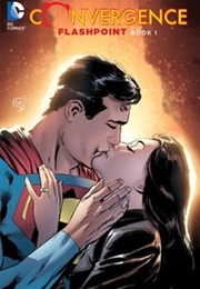 Convergence: Flashpoint Book One (Unkown)