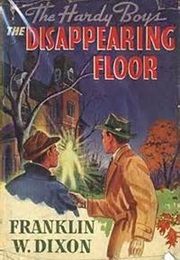 The Disappearing Floor (Franklin W Dixon)