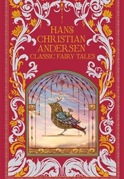 Hans Christian Andersen: Classic Fairy Tales (Hans Christian Andersen)