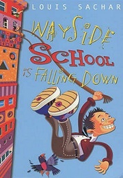 Wayside School Is Falling Down (Louis Sachar)