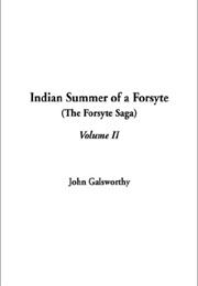 Indian Summer of a Forsyte (John Galsworthy)